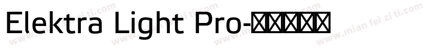 Elektra Light Pro字体转换